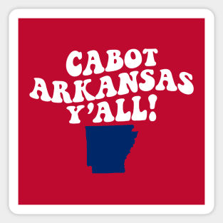 Cabot Arkansas Y'all - AR Flag Cute Southern Saying Sticker